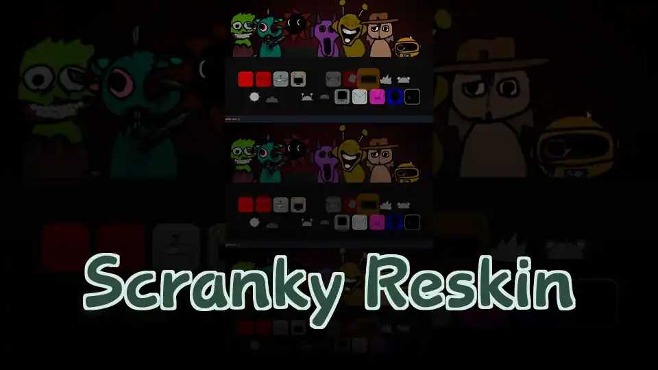 Scranky Reskin