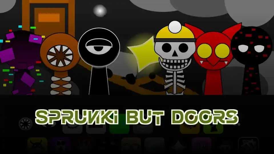 Sprunki But Doors