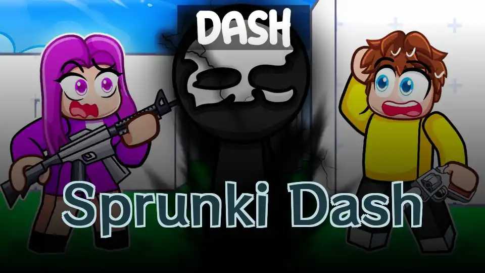 Sprunki Dash