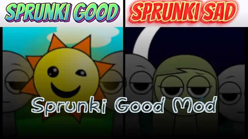 Sprunki Good Mod