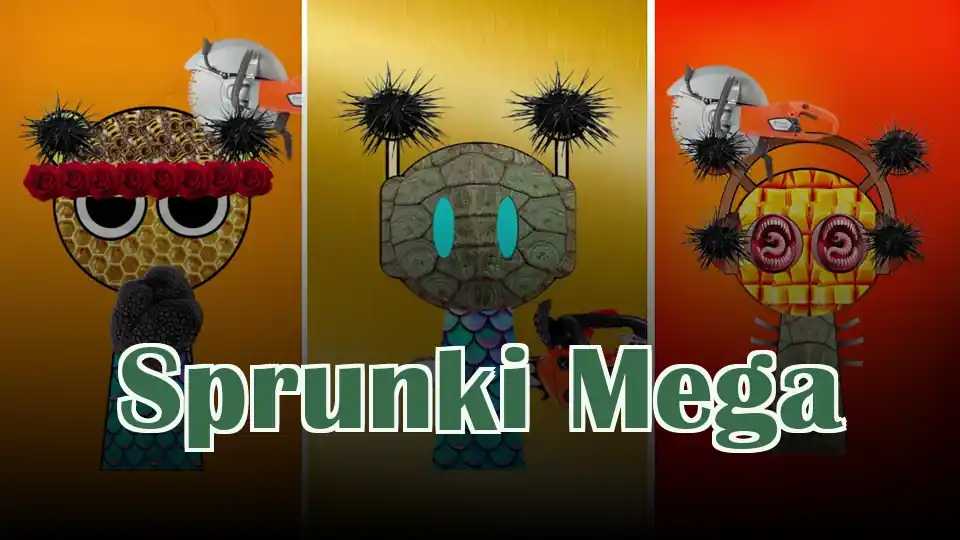 Sprunki Mega