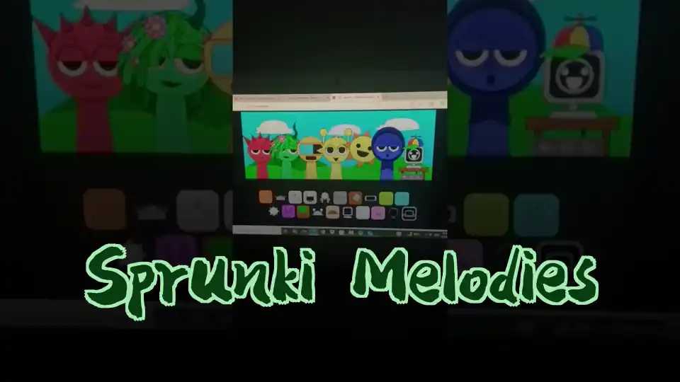 Sprunki Melodies