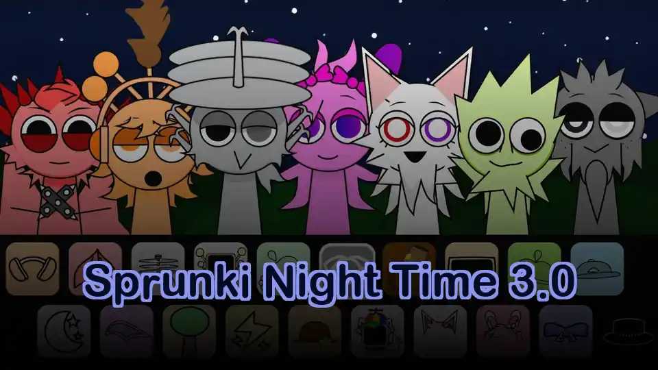 Sprunki Night Time 3.0