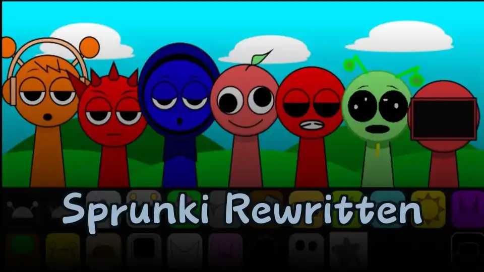 Sprunki Rewritten