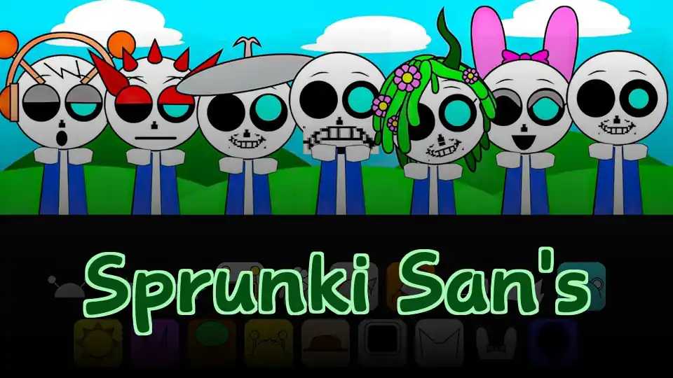 Sprunki San's