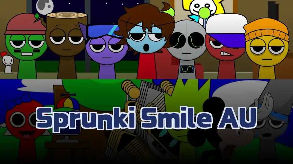 Sprunki Smile AU