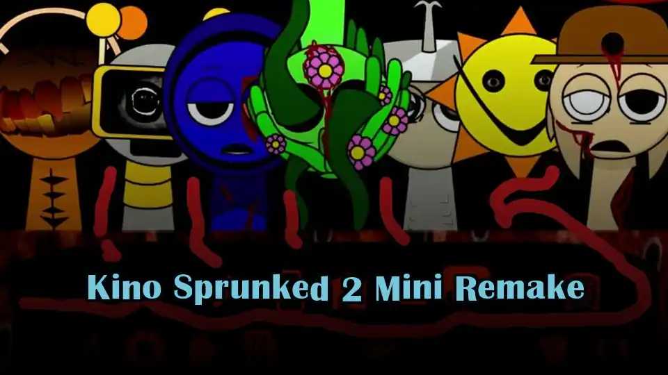 Kino Sprunked 2 Mini Remake