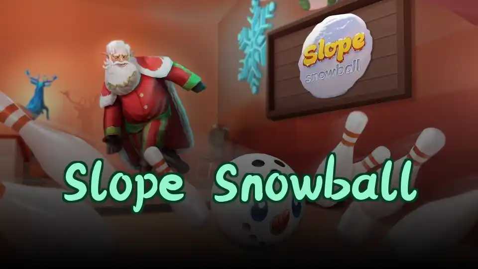 Slope Snowball