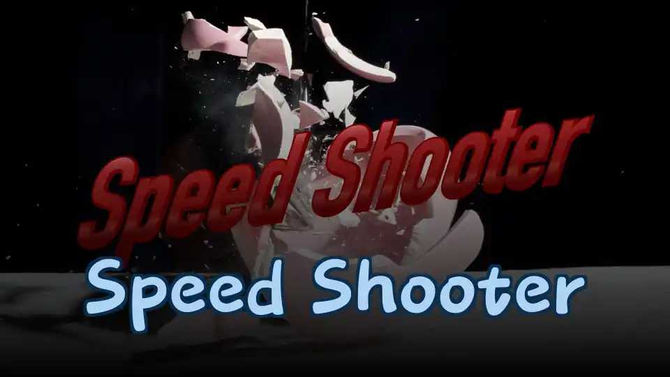 Speed Shooter