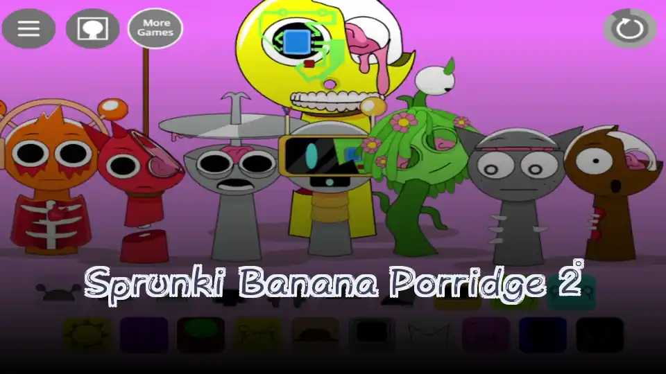 Sprunki Banana Porridge 2