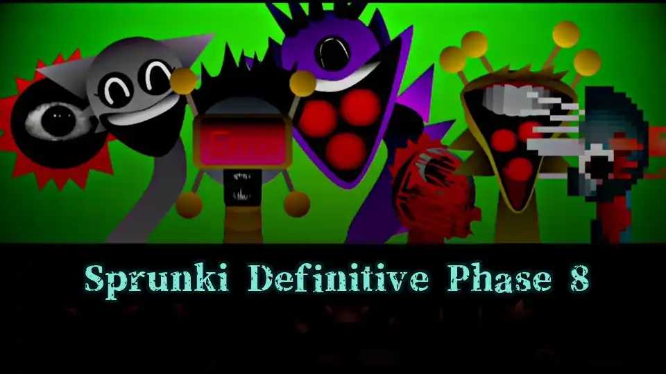 Sprunki Definitive Phase 8