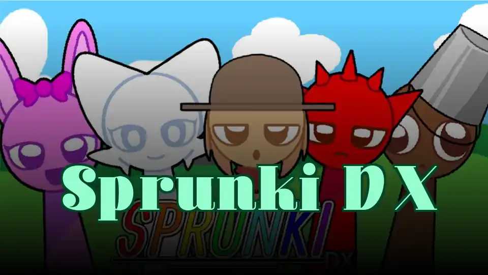 Sprunki DX