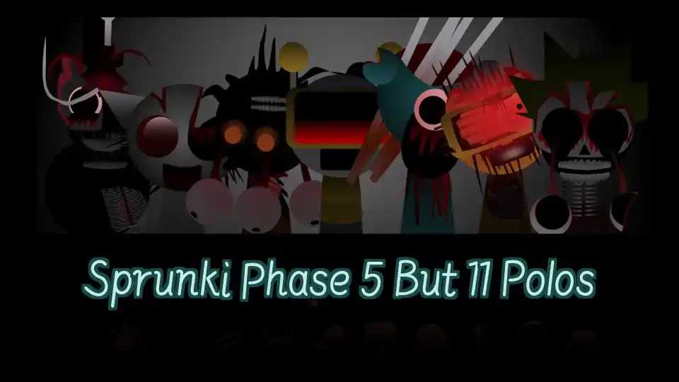 Sprunki Phase 5 But 11 Polos