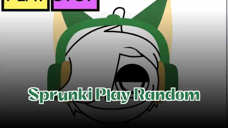 Sprunki Play Random