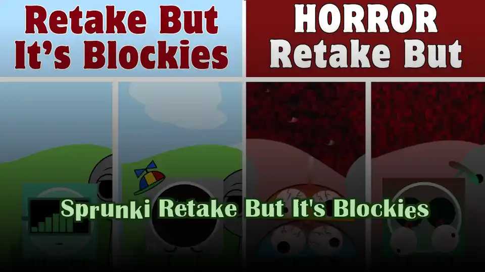 Sprunki Retake But It's Blockies