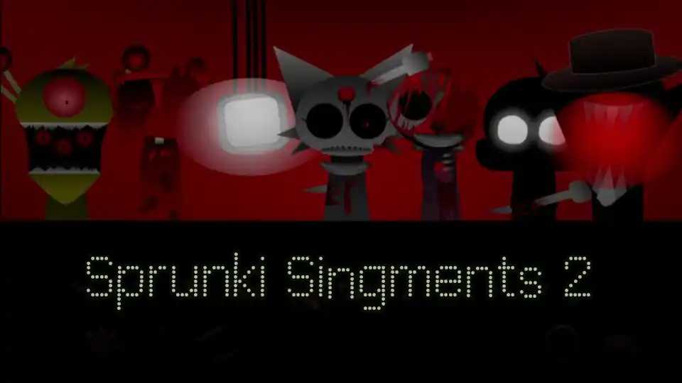 Sprunki Singments 2