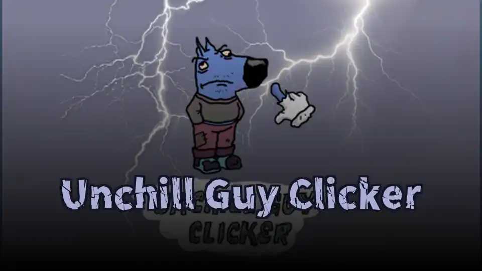 Unchill Guy Clicker