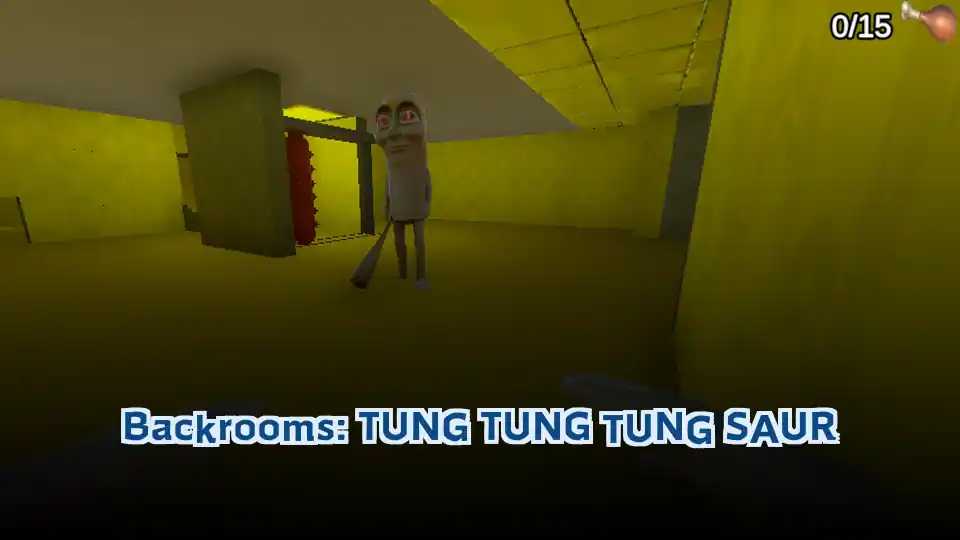 Backrooms: TUNG TUNG TUNG SAUR