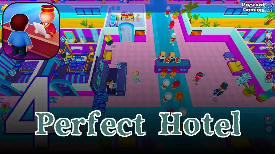 Perfect Hotel