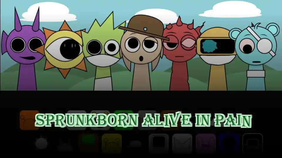 Sprunkborn Alive in Pain