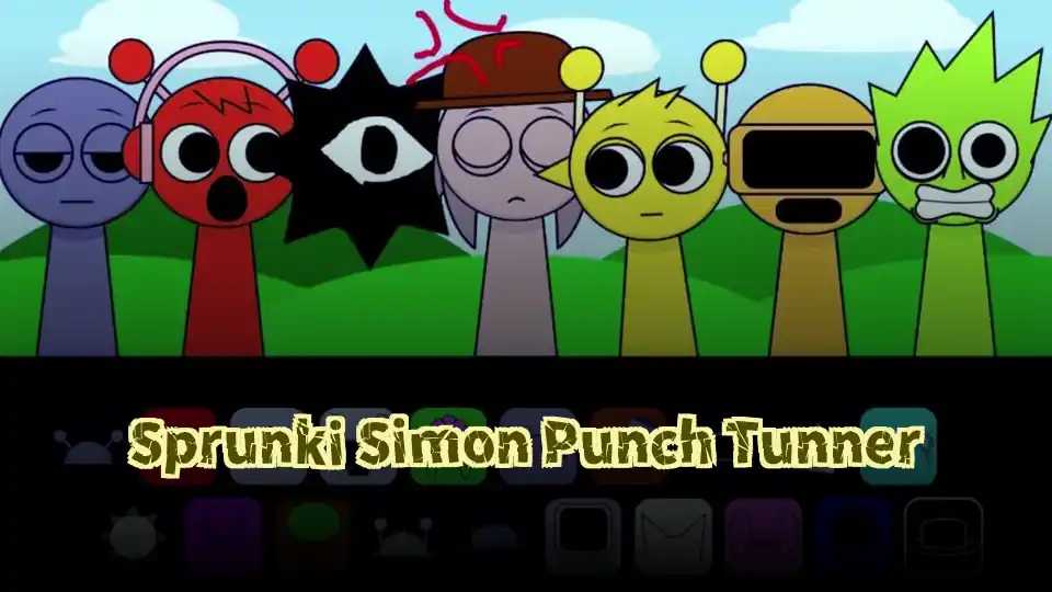 Sprunki Simon Punch Tunner