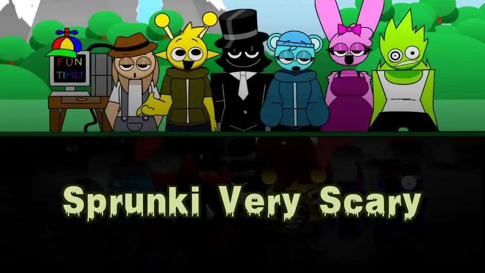 Sprunki Very Scary