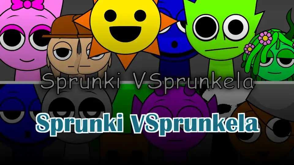 Sprunki VSprunkela