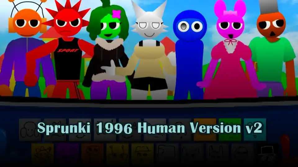 Sprunki 1996 Human Version v2