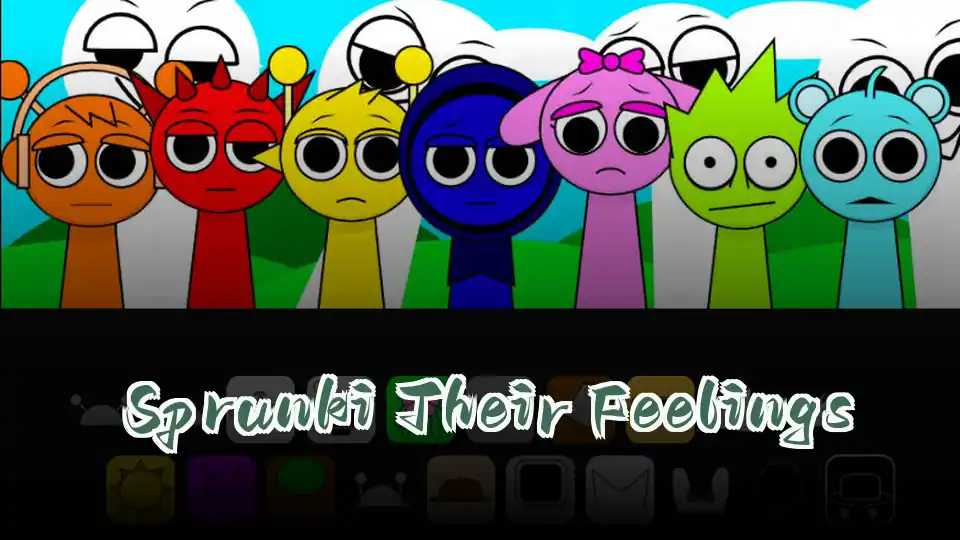 Sprunki Their Feelings